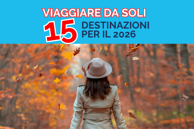 Viaggiare Da Soli 15 Destinazioni